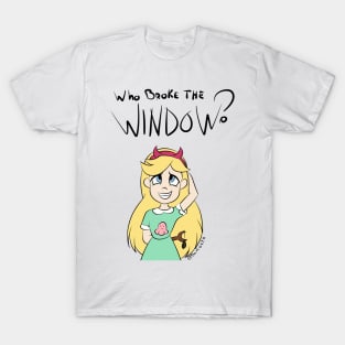 Who broke the window? - Star vs the forces of evil fanart T-Shirt